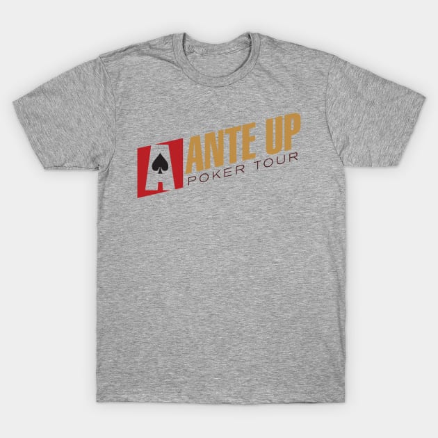 Ante Up Poker Tour T-Shirt by Ante Up Poker Media